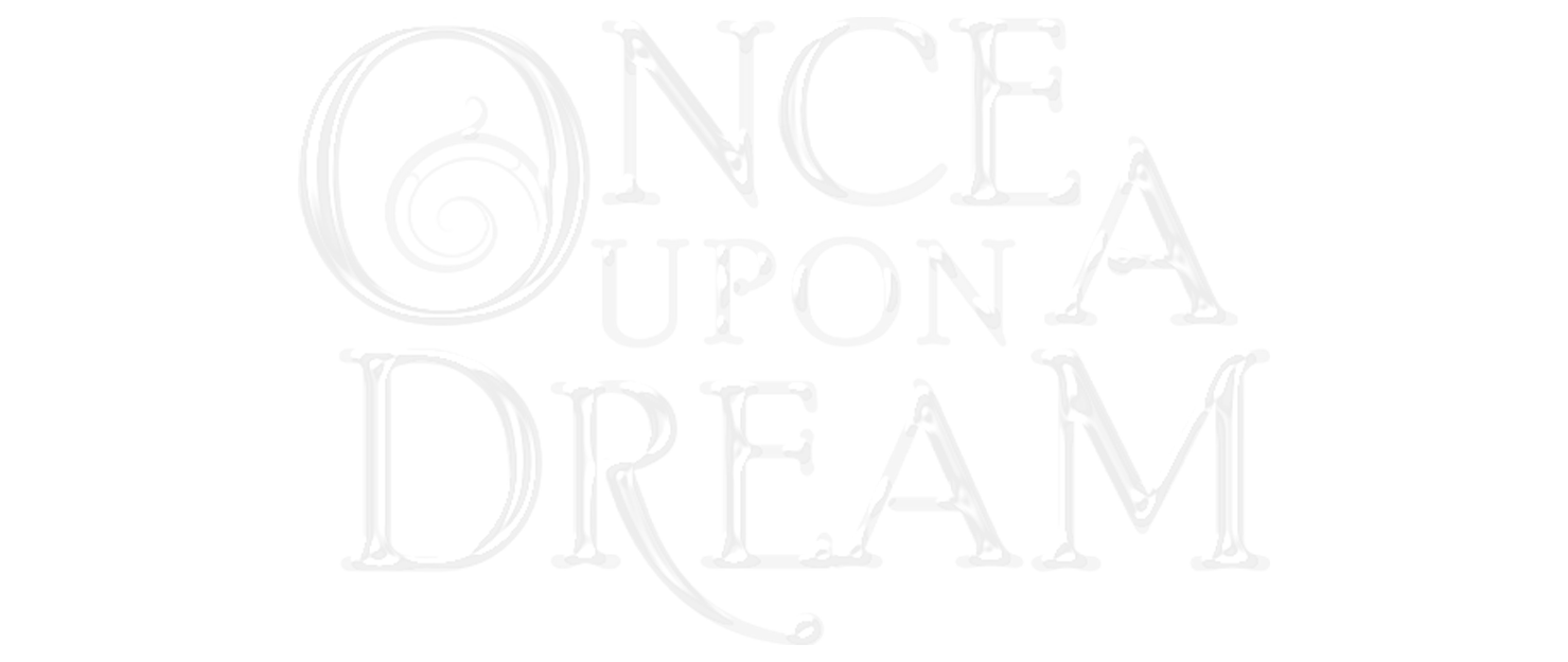 Once Upon A Dream